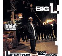 Big L - LIFESTYLEZ OV DA POOR