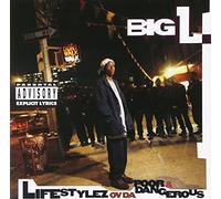 Big L - Lifestylez Ov Da Poor And Dangerous