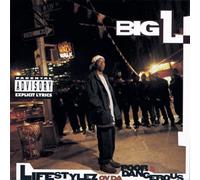 Big L Lifestylez Ov Da Poor & Danger explicit_lyrics (CD)