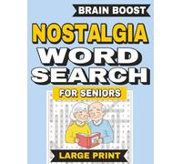 Big Large Print Word Search Puzzles for Seniors: 2000+ Words Cognitive Function Memory With Nostalgia From The 50s, 60s, 70s And The 80s for Older Adults and Seniors