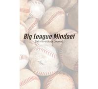 Big League Mindset: Daily Gratitude Journal