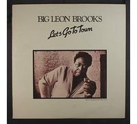 BIG LEON BROOKS - let's go to town LP