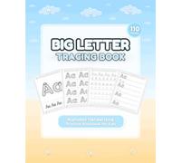 Big Letter Tracing Workbook for Kids: Step-by-Step Handwriting Practice for Kids Learning to Write Letters