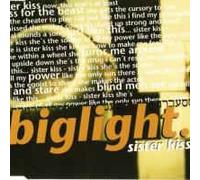 Big Light - Sister Kiss
