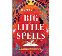 Big Little Spells: A Witchy Romantic Comedy