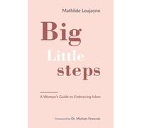 Mathilde Loujayne Big Little Steps (Tascabile)