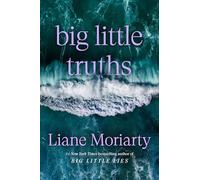 Big Little Truths: A Novel