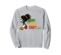 Big Loc Energy Black History Juneteenth Melanin Sista Girl Felpa