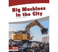 Big Machines in the City