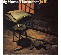 Big Mama Thornton Jail (CD) Album