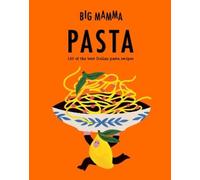 Big Mamma Big Mamma: Pasta (Copertina rigida) (PRESALE 08/10/2026)