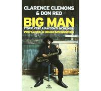 Big Man. Storie vere & racconti incredibili