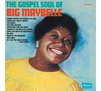 Big Maybelle - Gospel Soul of Big