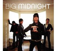 Big Midnight - Everything For The First
