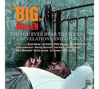 BIG MILLER - DID YOU EVER HEAR THE..
