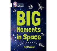 Big Moments in Space: Band 10/White