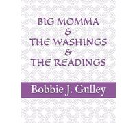 Big Momma & The Washings & The Readings