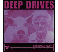 Big Mountain County - Deep Drives [VINYL]