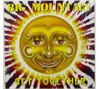 Big Mountain - Get Together / Todo Mundo De La Mano