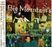 Big Mountain - Greatest Moments 1999-2004