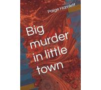 Big murder in little town