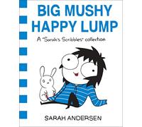 Big Mushy Happy Lump – A Sarah's Scribbles Collection – Volume 2 – Simon & Schuster