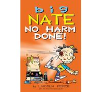 Big Nate 33: No Harm Done: Volume 33