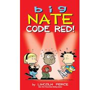 Big Nate 34: Code Red!: Volume 34