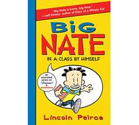 Big Nate: In a Class by Himself: 1