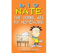 Lincoln Peirce Big Nate: The Gerbil Ate My Homework (Tascabile) Big Nate