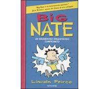 Big Nate. Un grandioso disastroso campionato. Ediz. illustrata