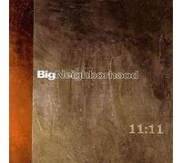 Big Neighborhood - 11:11 (2 CD)