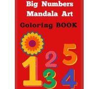 Big Numbers Mandala Art: Coloring Book