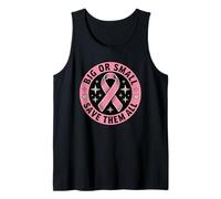 Big Or Small Save Them all Save The Tatas Cancro al Seno Rosa Canotta