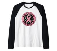 Big Or Small Save Them all Save The Tatas Cancro al Seno Rosa Maglia con Maniche Raglan