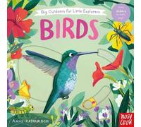 Big Outdoors for Little Explorers: Birds (Libro di cartone)