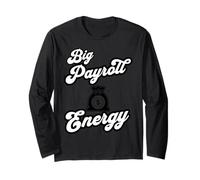 Big Payroll Energy - Divertente risorse umane Finanza Maglia a Manica