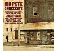 BIG PETE - CHOICE CUTS