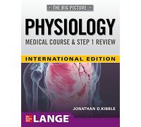 Big Picture Physiology-Medical Course and Step 1 Review