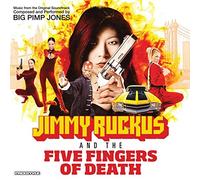 Big Pimp Jones - Jimmy Ruckus & The Five Fingers Of