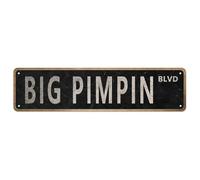 Big Pimpin Metal Street Targa in latta vintage sottile 40,6 x 10,2 cm casa fattoria garage interno esterno