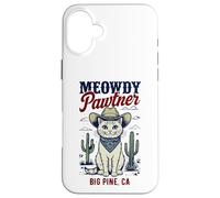Big Pine, California, USA, Divertente disegno a forma di gatto Meowdy Pawtner Custodia per iPhone 16 Plus