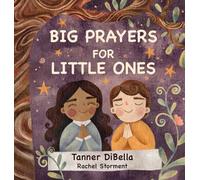 Big Prayers for Little Ones