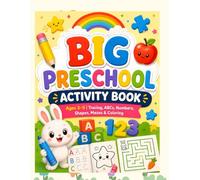 Big Preschool Activity Book: Ages 3-5 | Tracing, ABCs, Numbers, Shapes, Mazes & Coloring