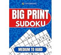 Big Print Sudoku Book: 80 Puzzles Large Print / Easy-to-Read / Medium to Hard Puzzles / with Clear Solutions