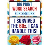 Big Print Word Search For Seniors: 90 Nostalgic Brain Activities From 1950s, 1960s, 1970s & 1980s