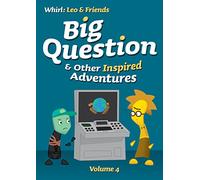 Big Question & Other Inspired Adventures