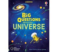 Big Questions about the Universe (Big Questions for Little People)