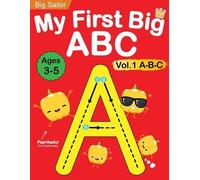 Big Sailor Edu My First Big ABC Book Vol.1 (Tascabile) Preschool Workbook