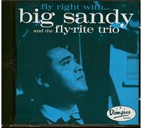 Big Sandy & Fly Rite Boys - Fly Right With Big Sandy & Fly